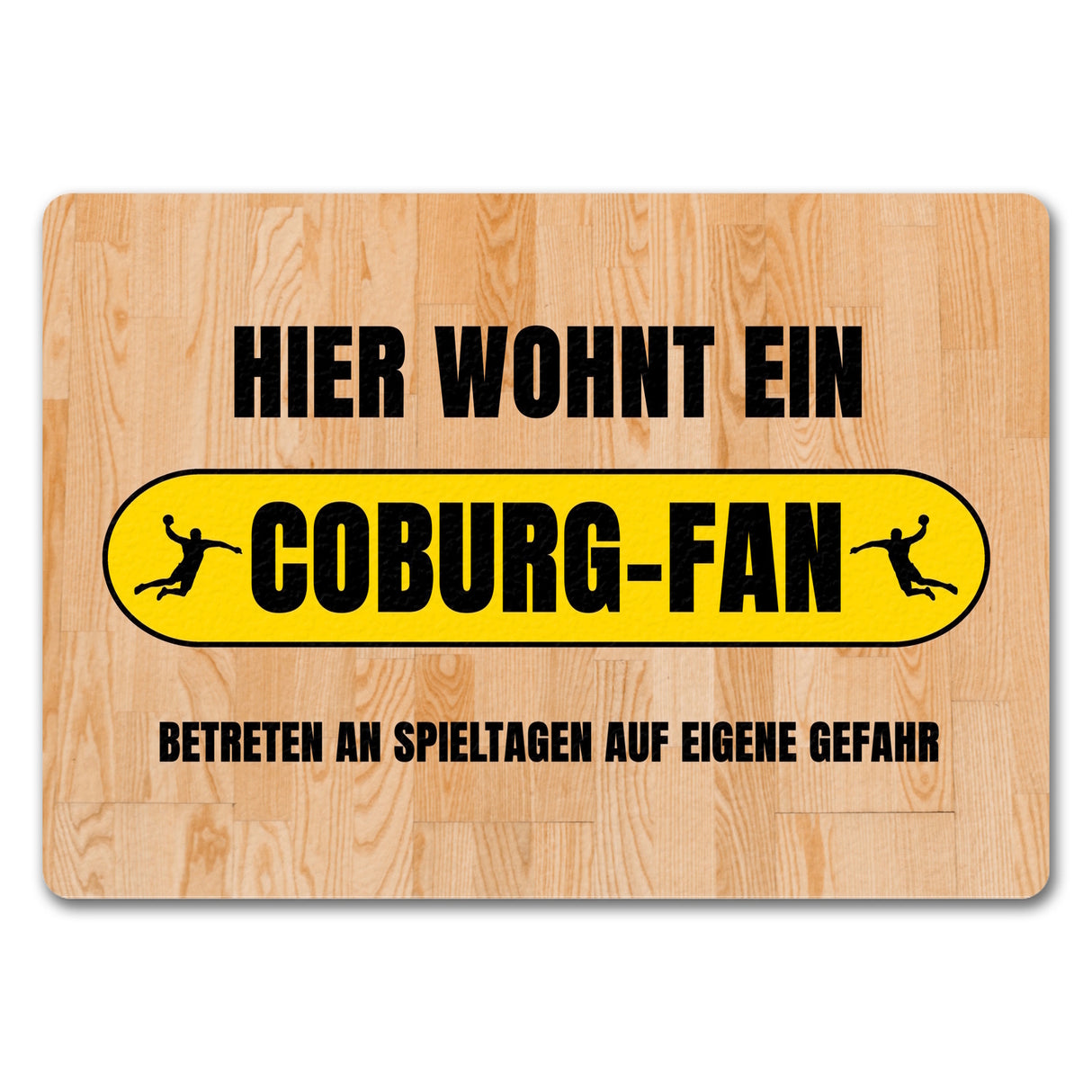 Hier wohnt ein Coburg-Fan Fußmatte in 35x50 cm mit Turnhallenboden Motiv