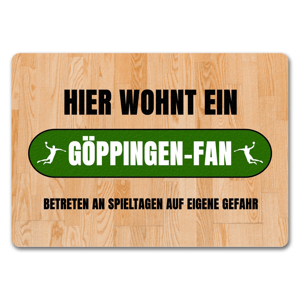 Hier wohnt ein Göppingen-Fan Fußmatte in 35x50 cm mit Turnhallenboden Motiv