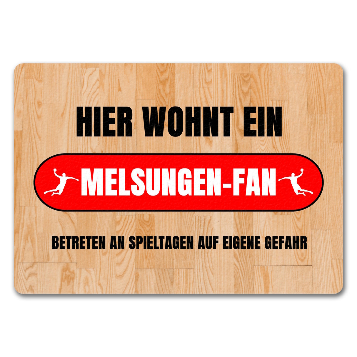 Hier wohnt ein Melsungen-Fan Fußmatte in 35x50 cm mit Turnhallenboden Motiv
