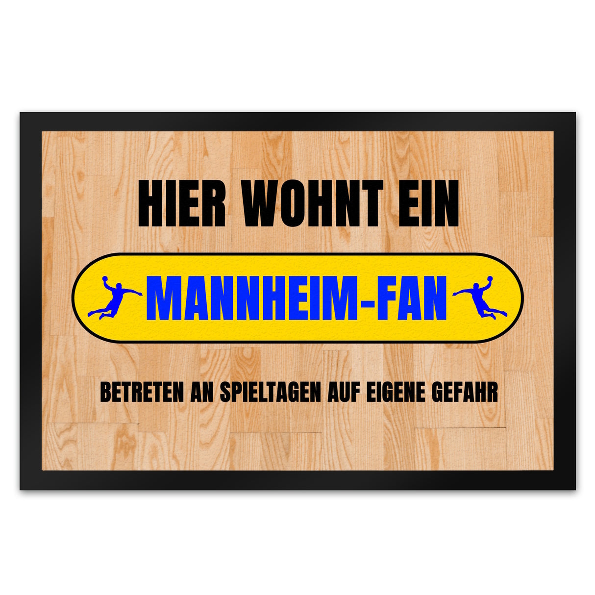 Hier wohnt ein Mannheim-Fan Fußmatte in 35x50 cm mit Turnhallenboden Motiv