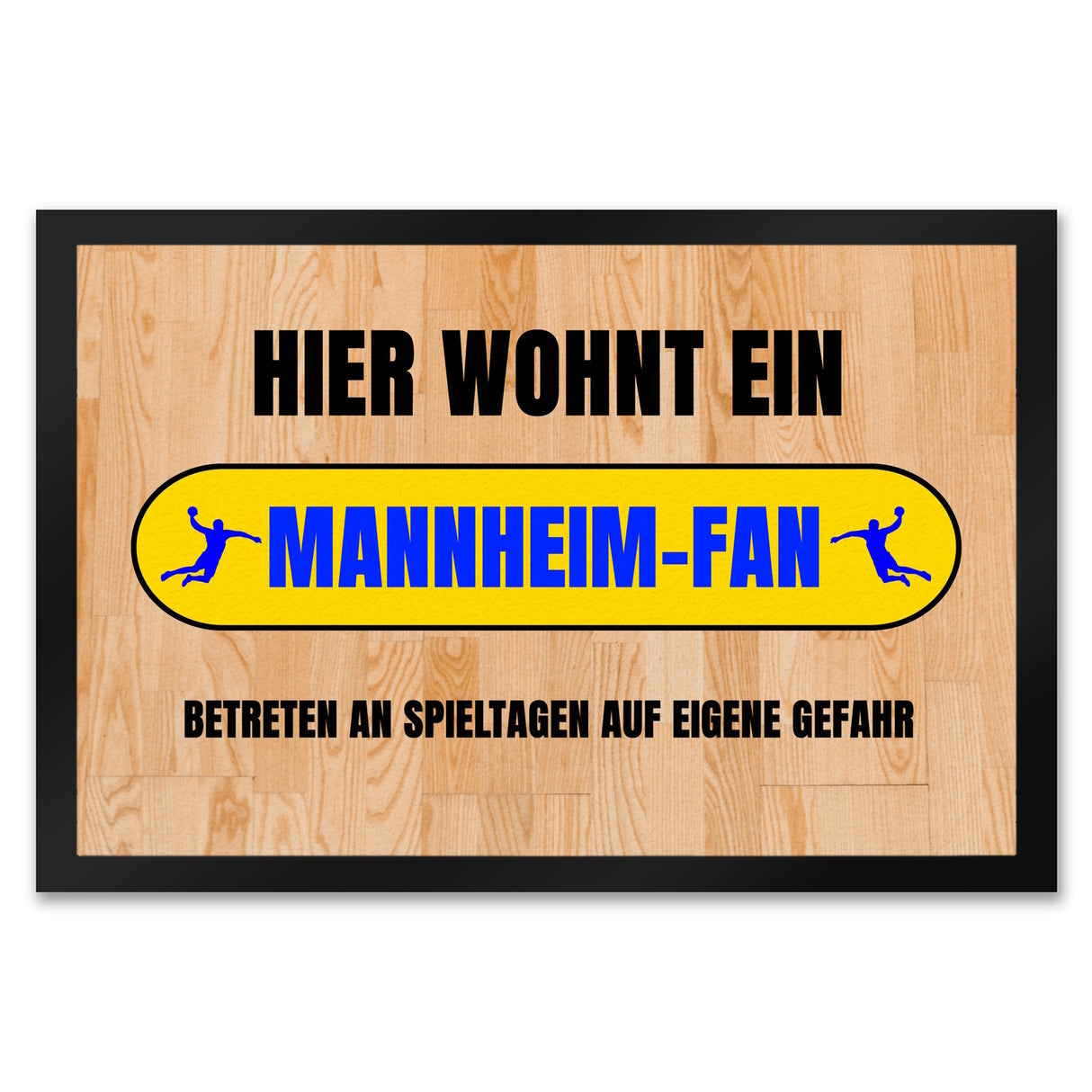 Hier wohnt ein Mannheim-Fan Fußmatte in 35x50 cm mit Turnhallenboden Motiv