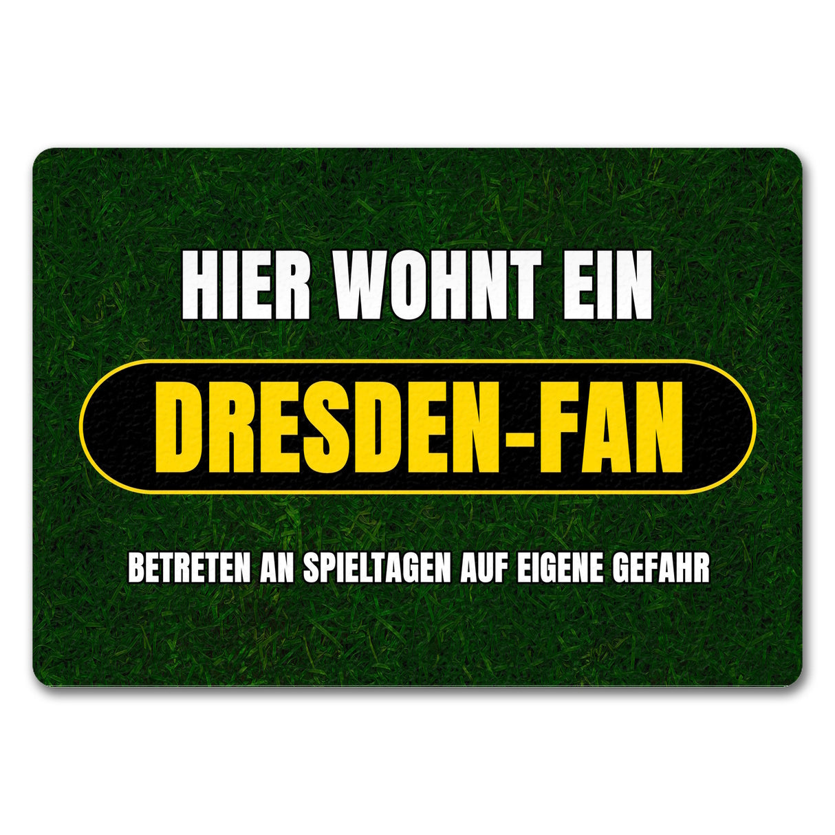 Hier wohnt ein Dresden-Fan Fußmatte in 35x50 cm mit Rasenmotiv