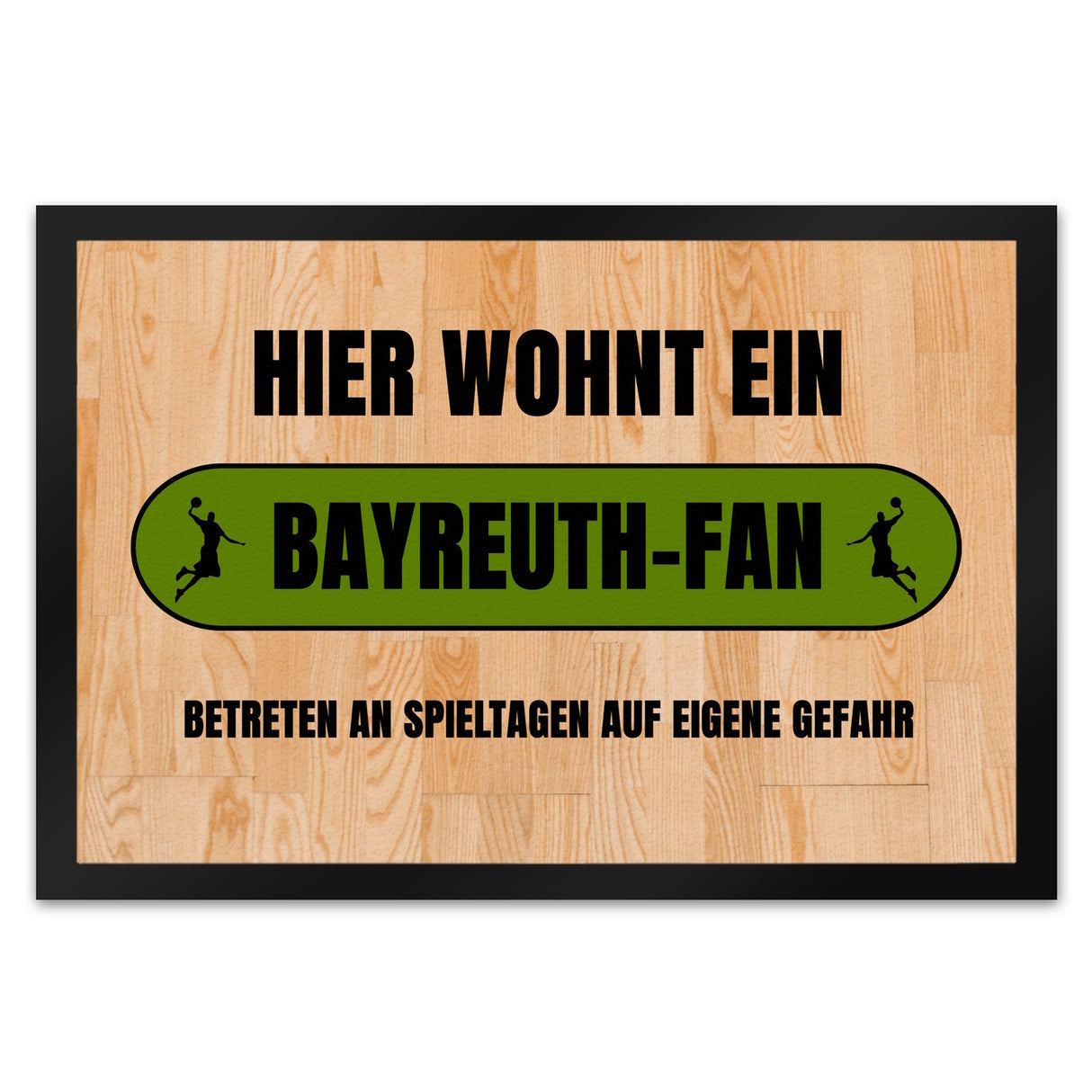 Hier wohnt ein Bayreuth-Fan Fußmatte in 35x50 cm mit Turnhallenboden Motiv