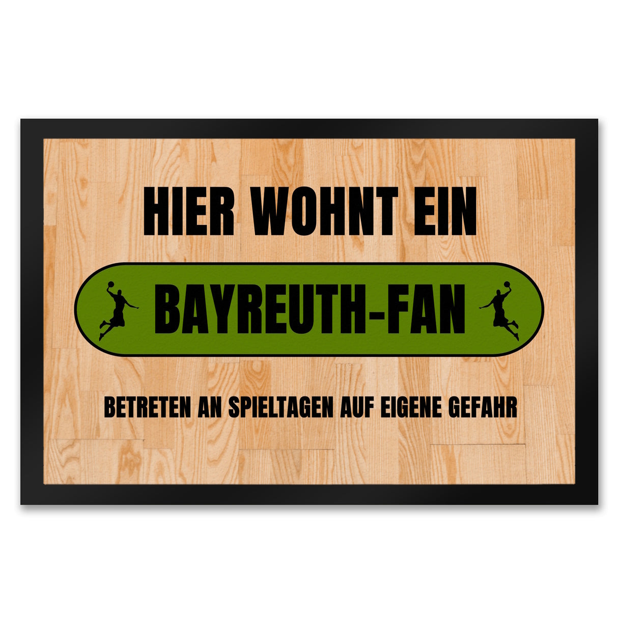Hier wohnt ein Bayreuth-Fan Fußmatte in 35x50 cm mit Turnhallenboden Motiv