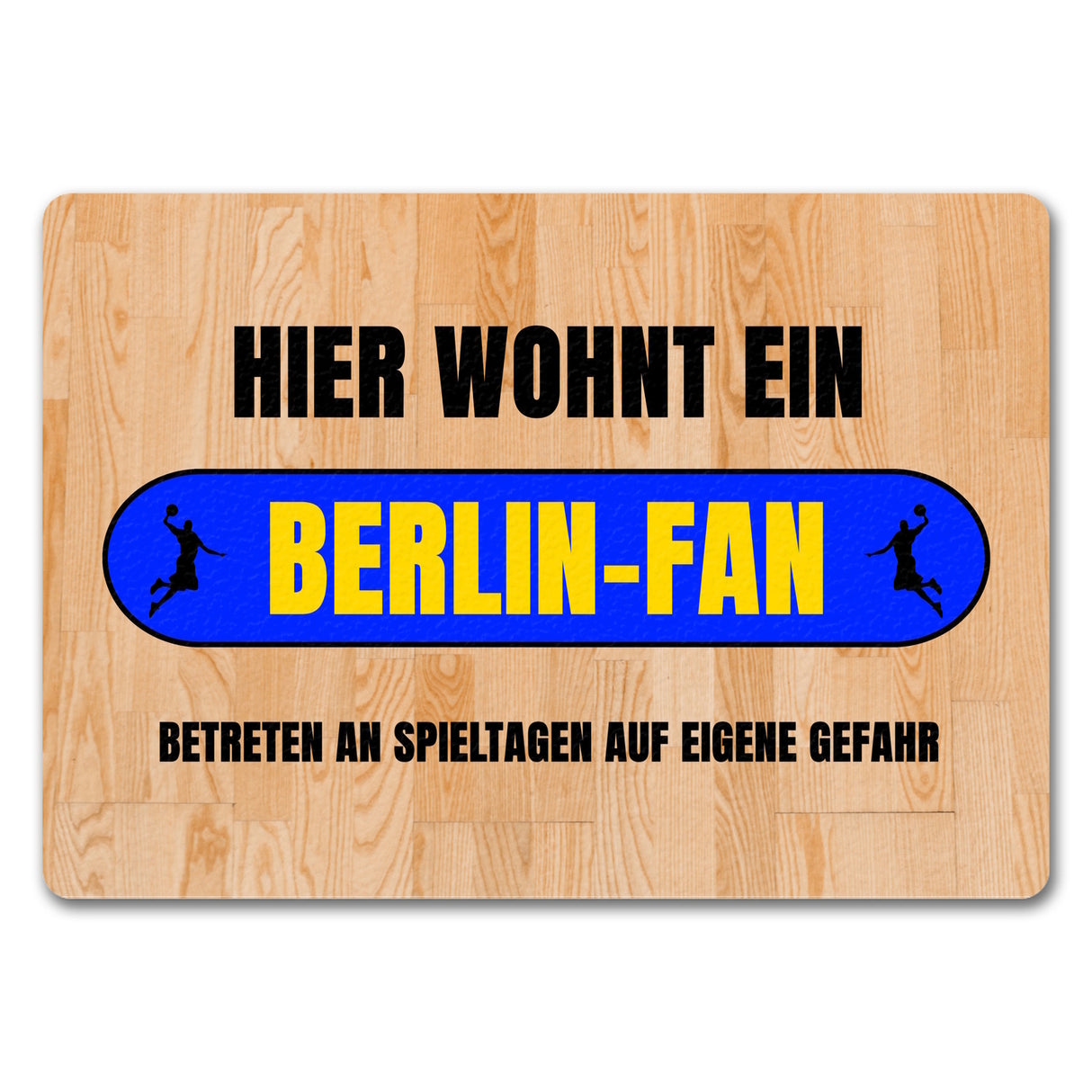 Hier wohnt ein Berlin-Fan Fußmatte in 35x50 cm mit Turnhallenboden Motiv