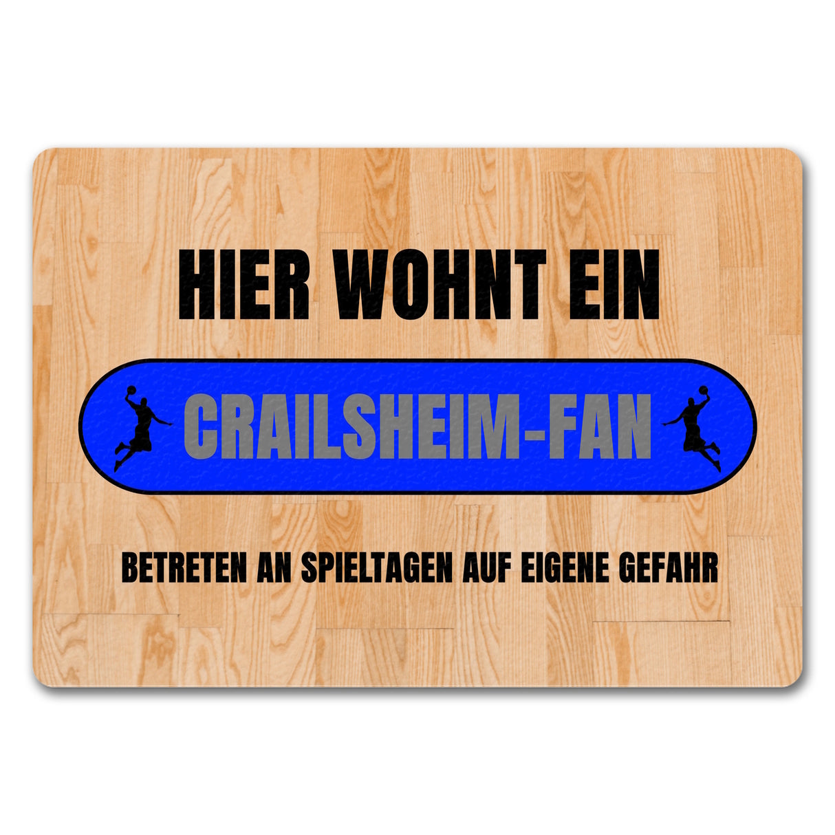 Hier wohnt ein Crailsheim-Fan Fußmatte in 35x50 cm mit Turnhallenboden Motiv