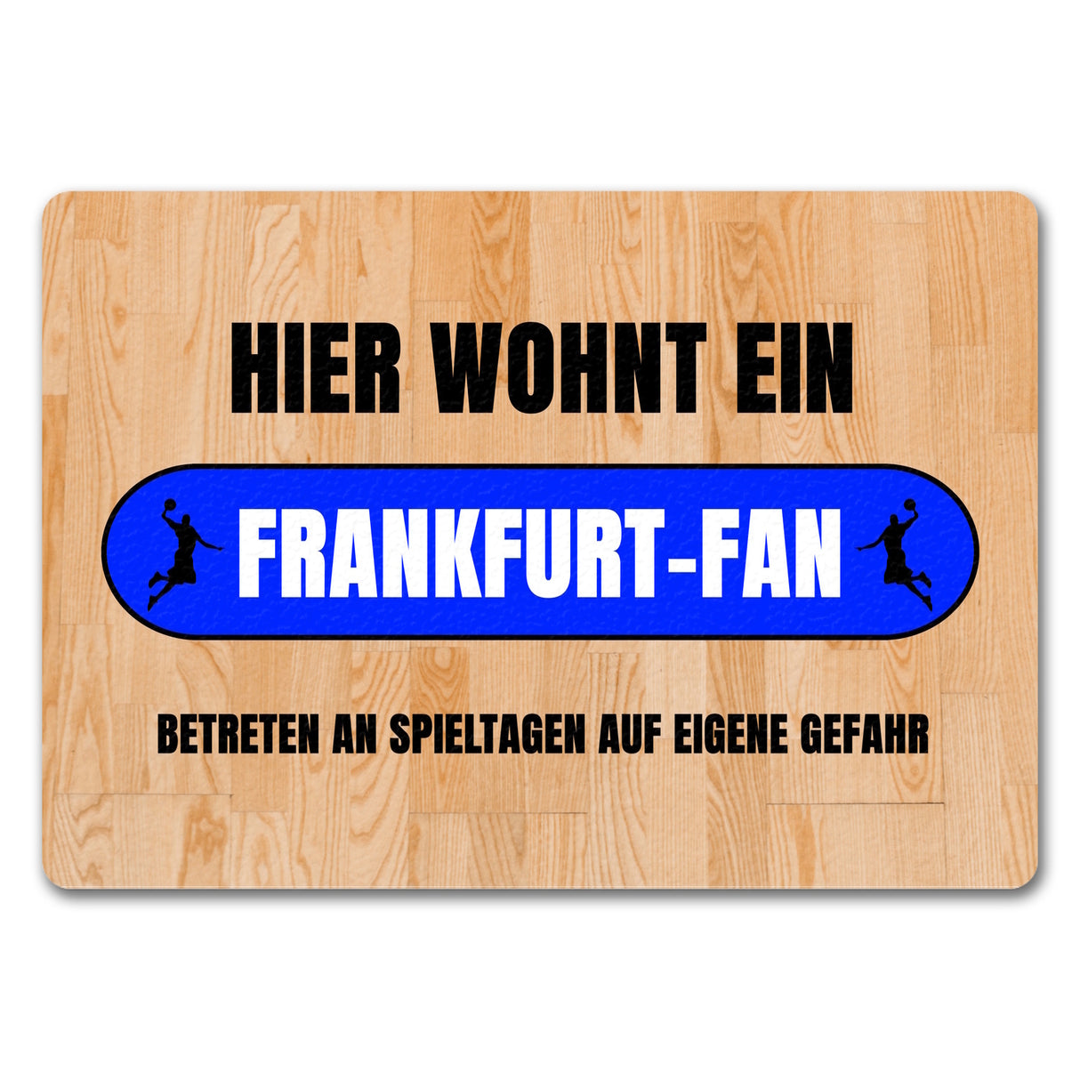 Hier wohnt ein Frankfurt-Fan Fußmatte in 35x50 cm mit Turnhallenboden Motiv