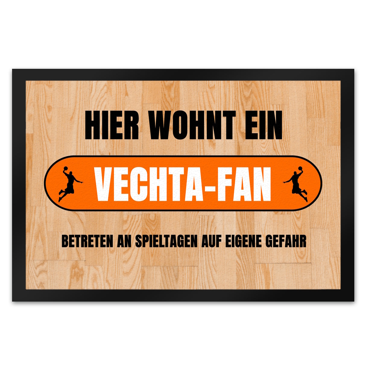Hier wohnt ein Vechta-Fan Fußmatte in 35x50 cm mit Turnhallenboden Motiv
