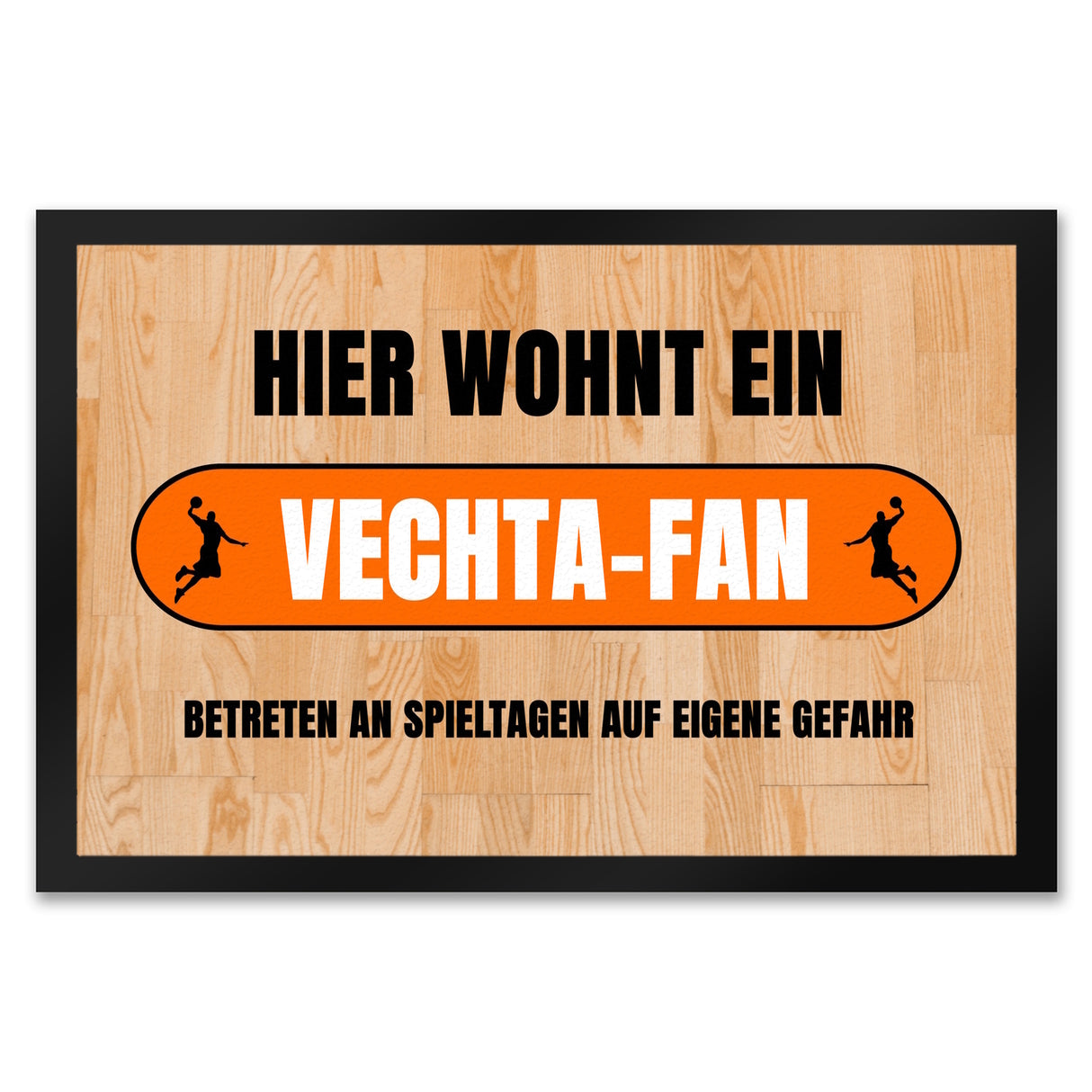 Hier wohnt ein Vechta-Fan Fußmatte in 35x50 cm mit Turnhallenboden Motiv