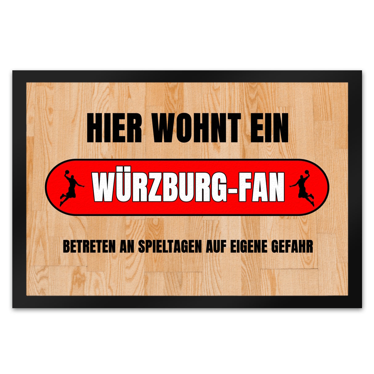 Hier wohnt ein Würzburg-Fan Fußmatte in 35x50 cm mit Turnhallenboden Motiv