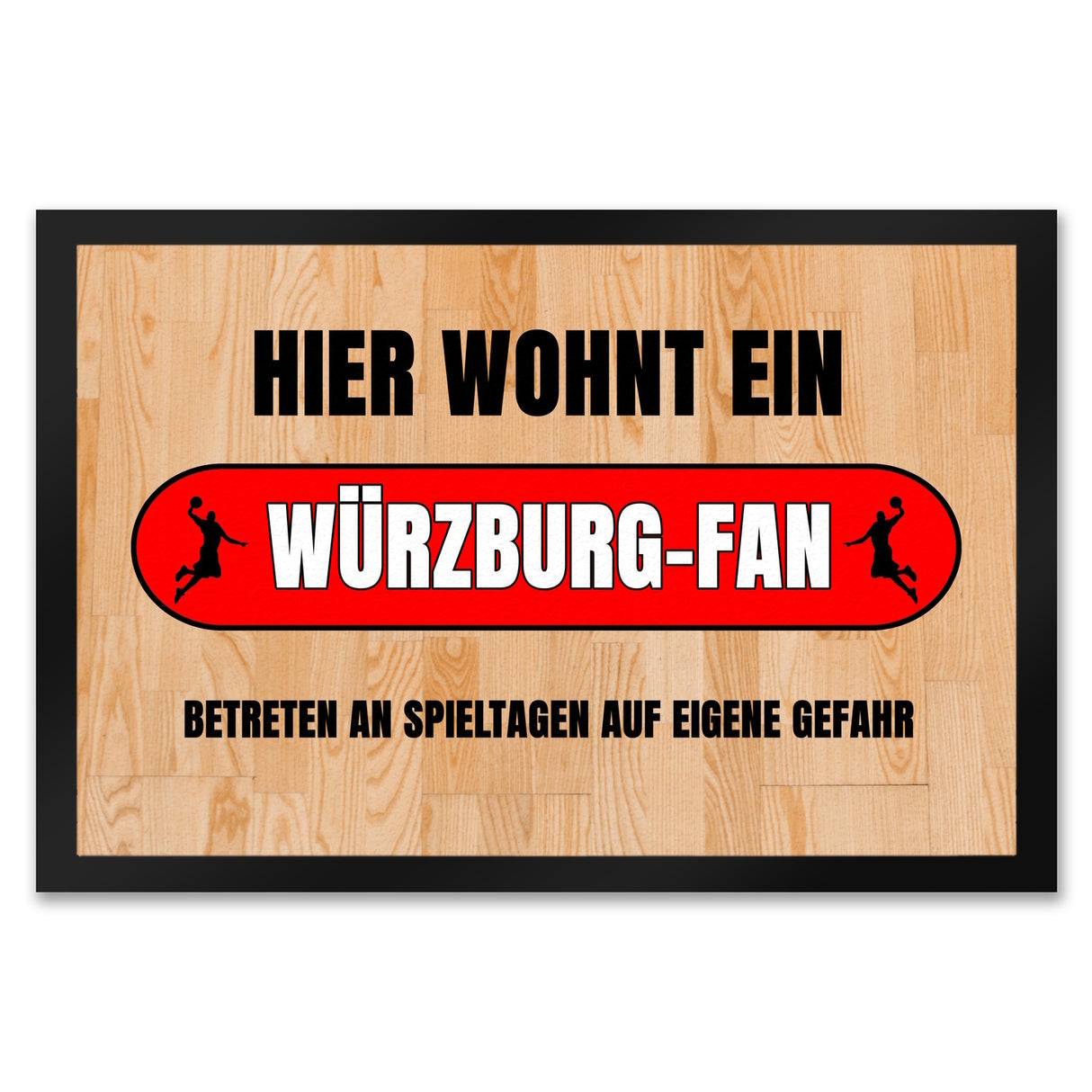 Hier wohnt ein Würzburg-Fan Fußmatte in 35x50 cm mit Turnhallenboden Motiv
