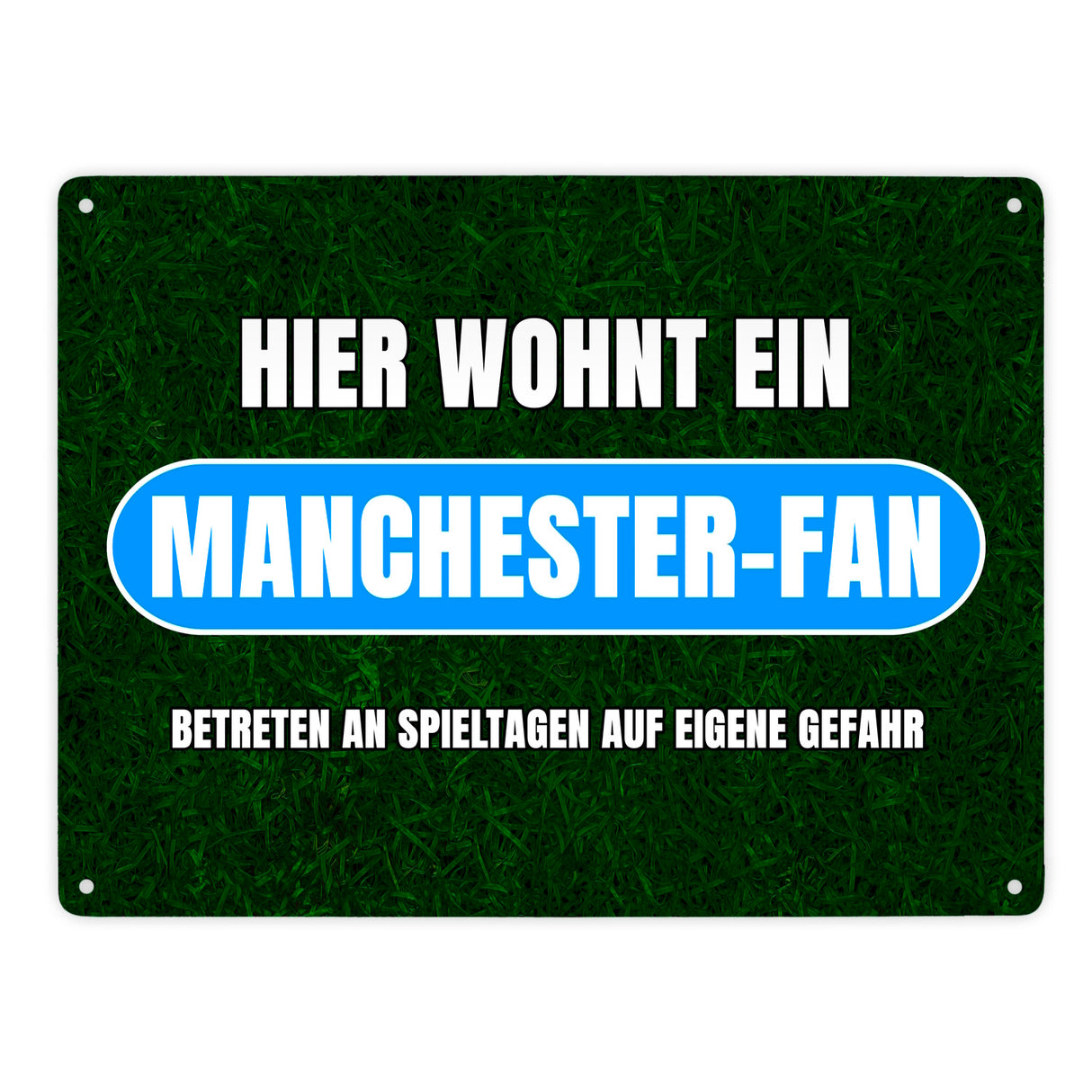 Hier wohnt ein Manchester-Fan Metallschild in 15x20 cm mit Rasenmotiv