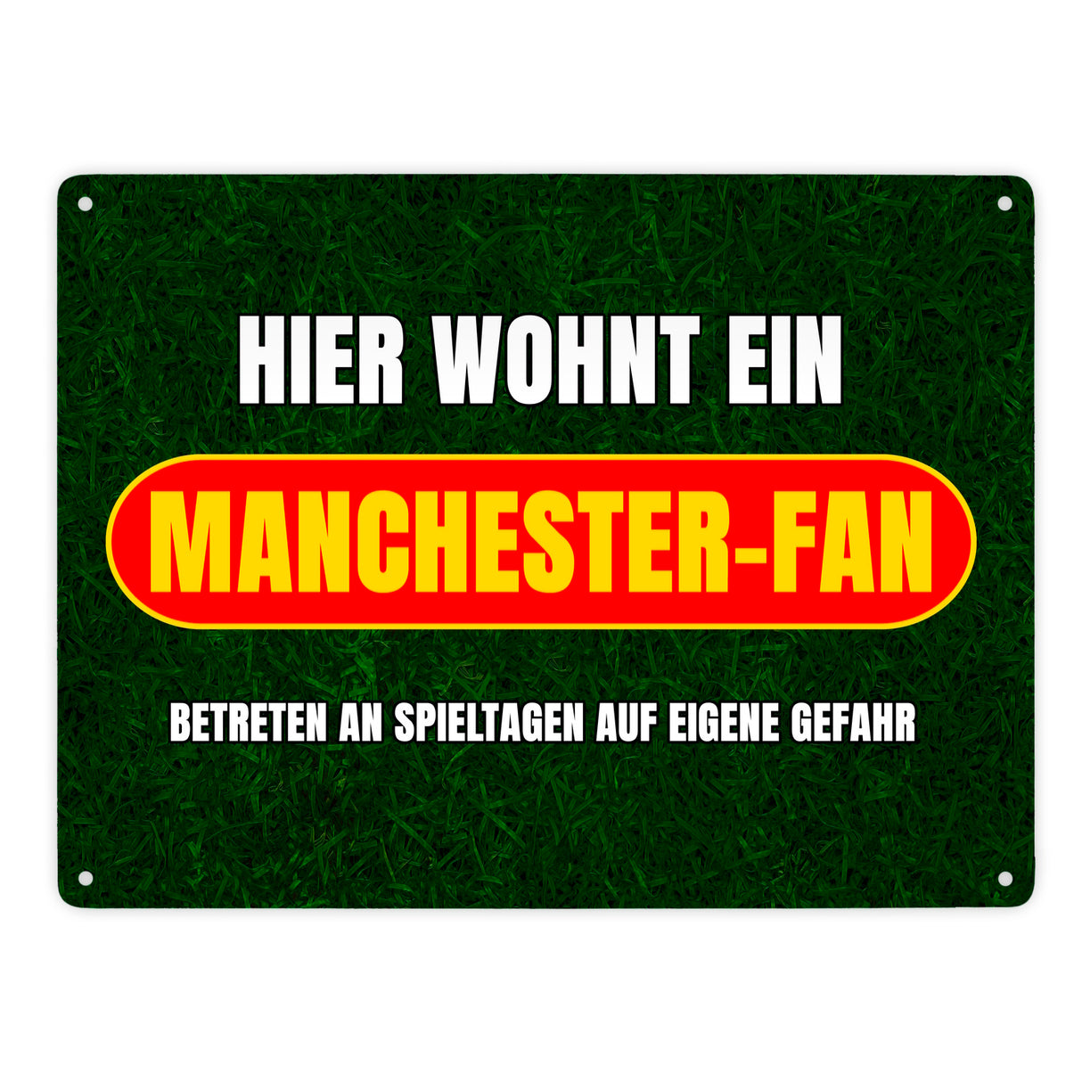 Hier wohnt ein Manchester-Fan Metallschild in 15x20 cm mit Rasenmotiv