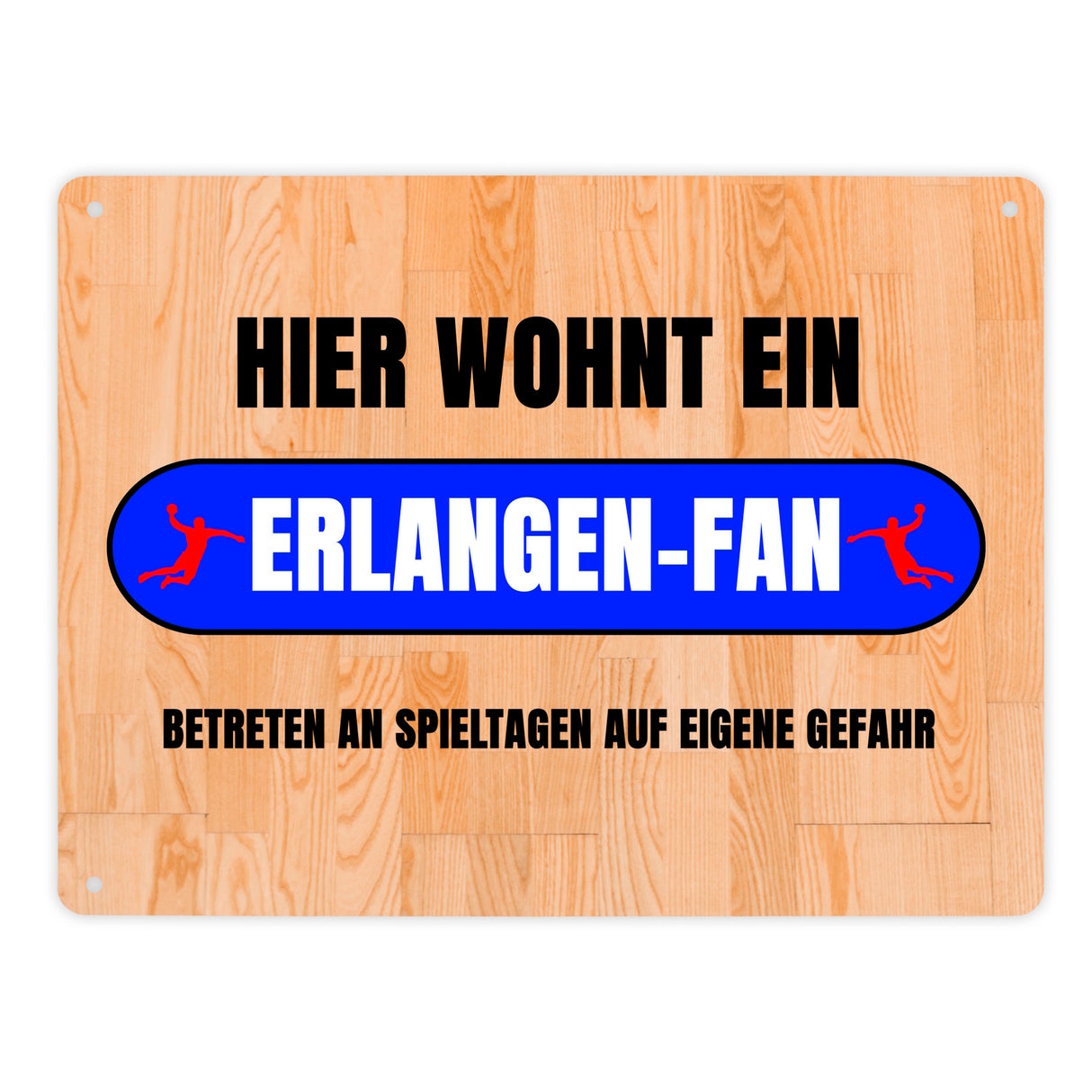 Hier wohnt ein Erlangen-Fan Metallschild in 15x20 cm mit Turnhallenboden Motiv
