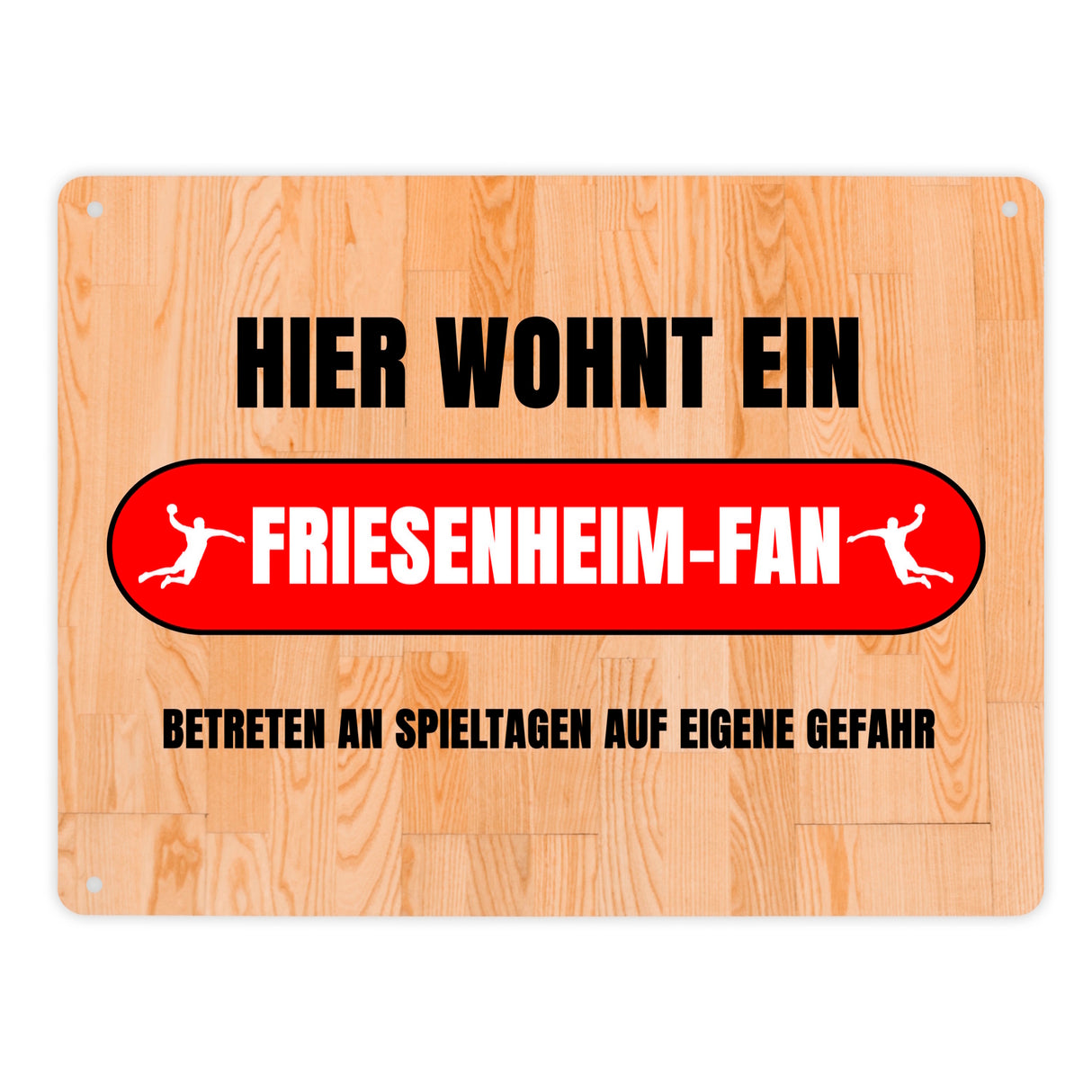 Hier wohnt ein Friesenheim-Fan Metallschild in 15x20 cm mit Turnhallenboden Motiv