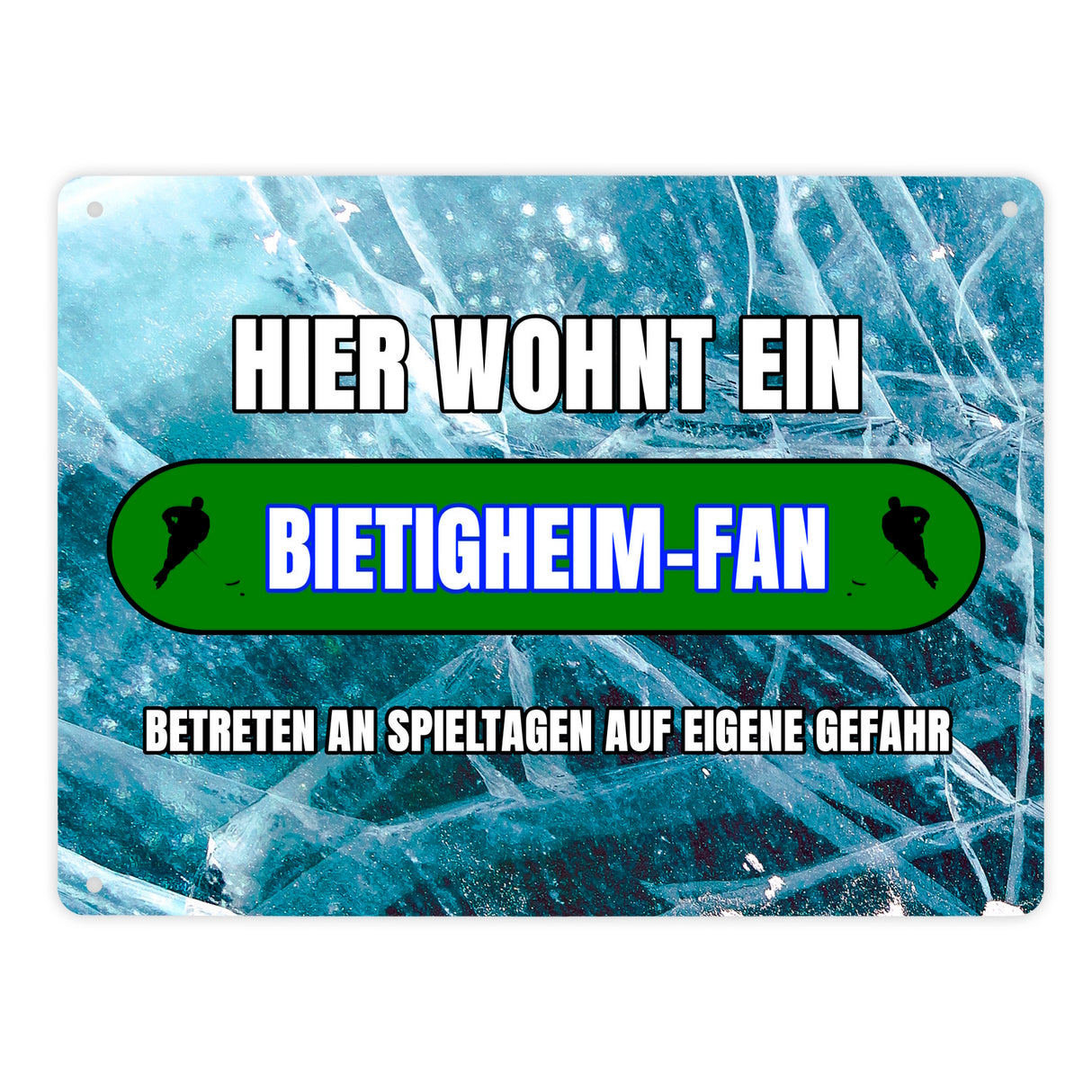 Hier wohnt ein Bietigheim-Fan Metallschild in 15x20 cm mit Eishallen Boden-Motiv