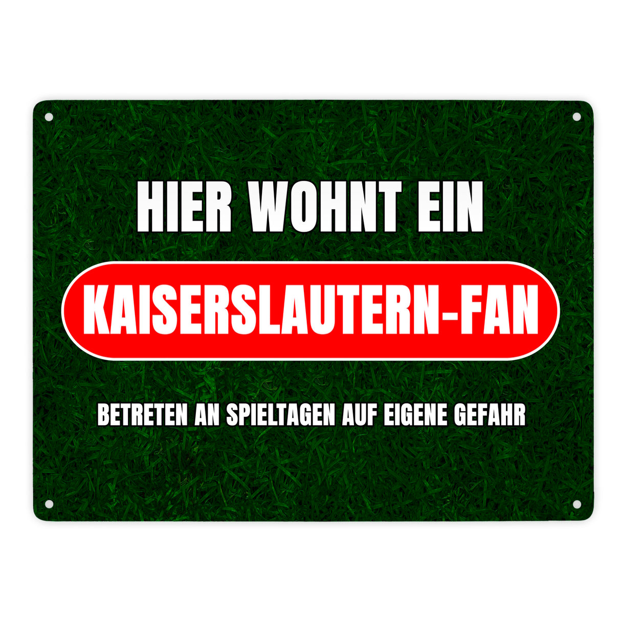 Hier wohnt ein Kaiserslautern-Fan Metallschild in 15x20 cm mit Rasenmotiv