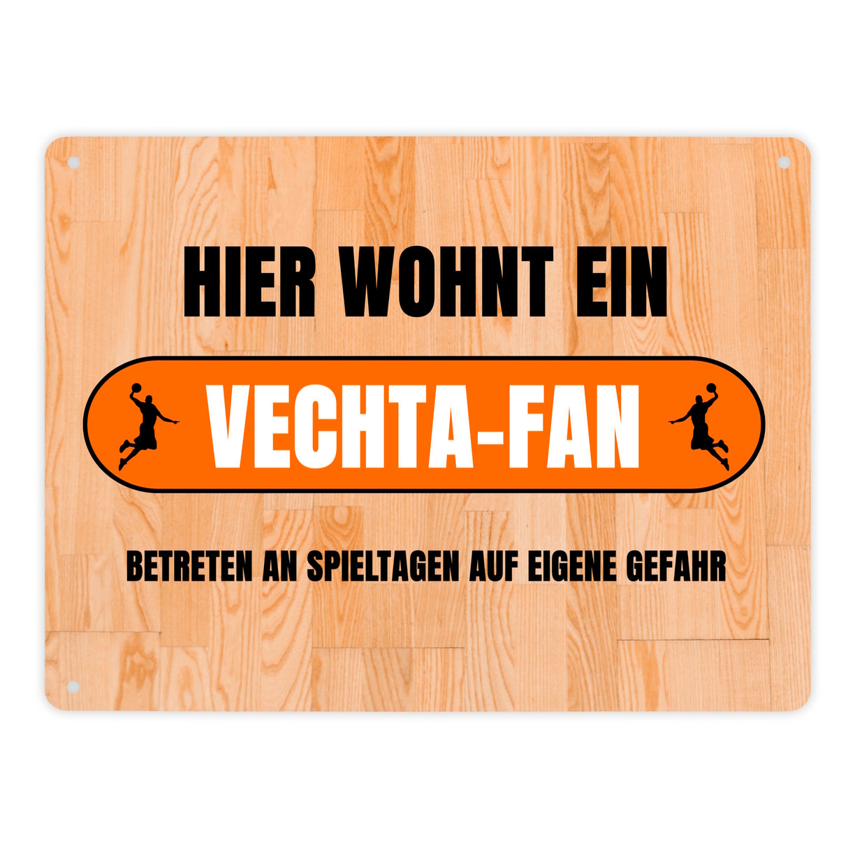 Hier wohnt ein Vechta-Fan Metallschild in 15x20 cm mit Turnhallenboden Motiv