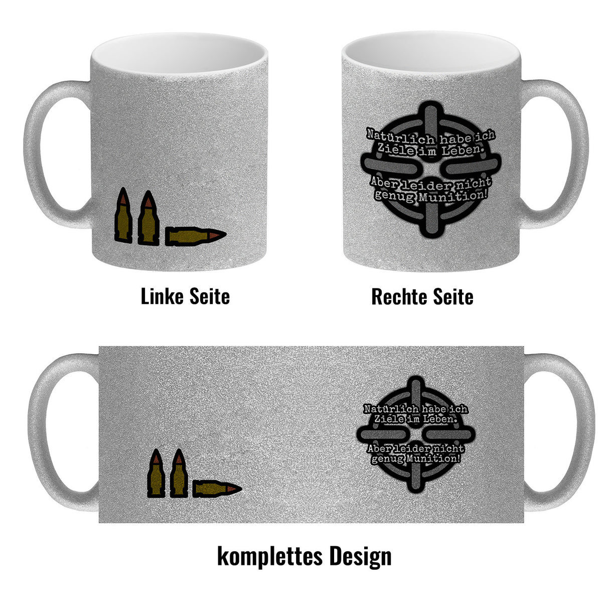 Kaffeebecher mit Spruch: Ziele im Leben, nicht genug Munition! Fadenkreuz