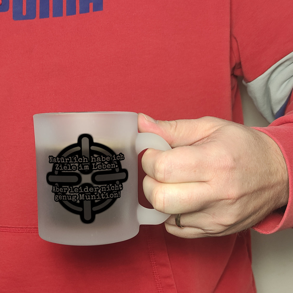 Kaffeebecher mit Spruch: Ziele im Leben, nicht genug Munition! Fadenkreuz