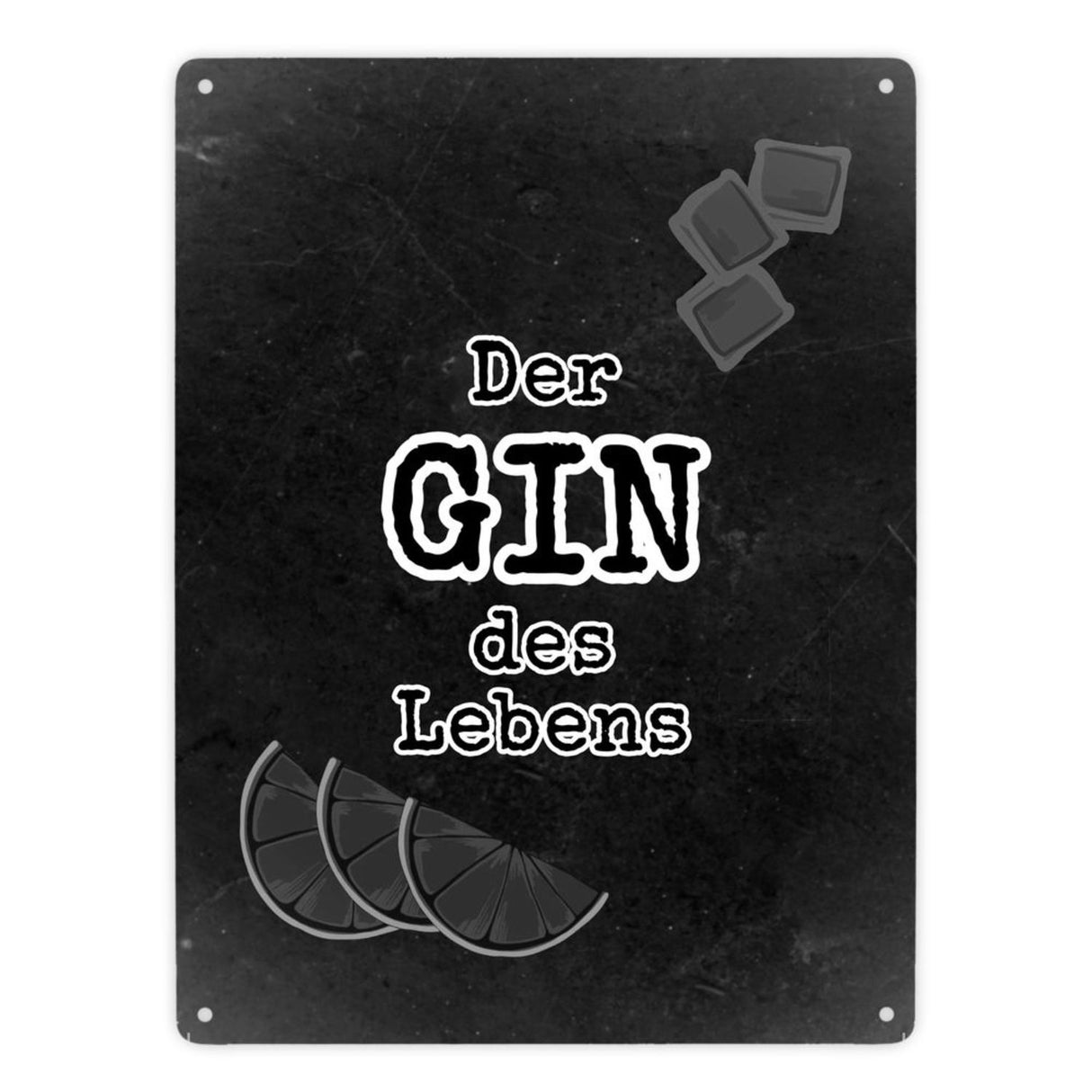 Metallschild in 15x20 cm mit Spruch Gib deinem Leben einen GIN