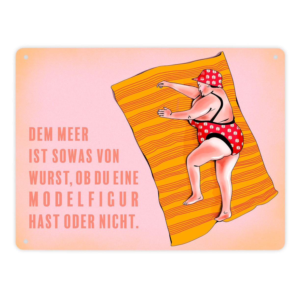 Metallschild mit lustigem Spruch zum Thema Modelfigur und Comic-Dame im Badeanzug