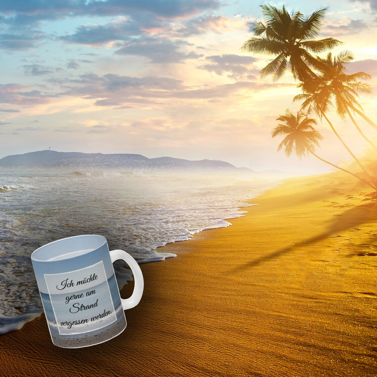 Ich möchte gerne am Strand vergessen werden Kaffeebecher
