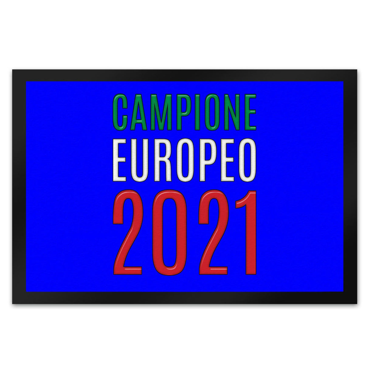 Fussmatte Campione Europeo 2021 Italia Italien Europameister Zerbino