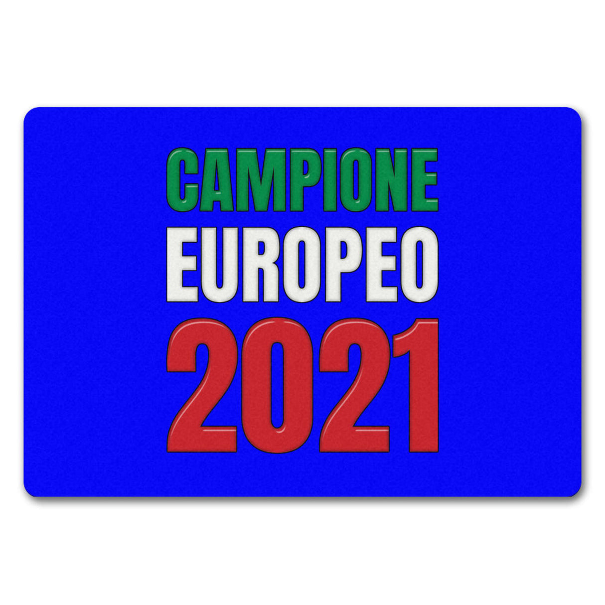 Fussmatte Campione Europeo 2021 Italia Italien Europameister Zerbino