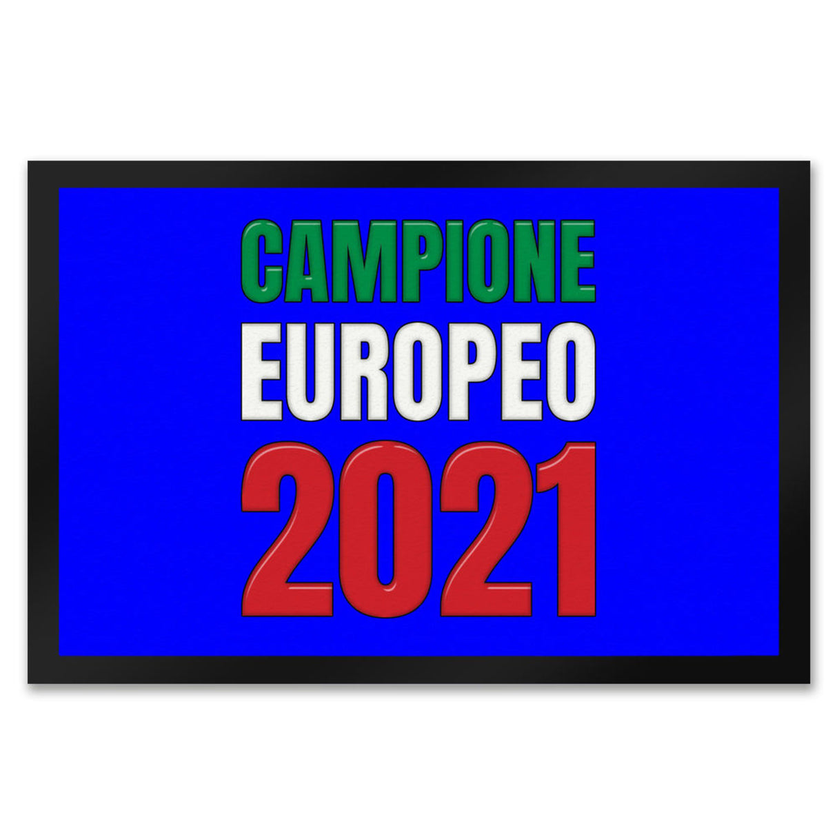 Fussmatte Campione Europeo 2021 Italia Italien Europameister Zerbino