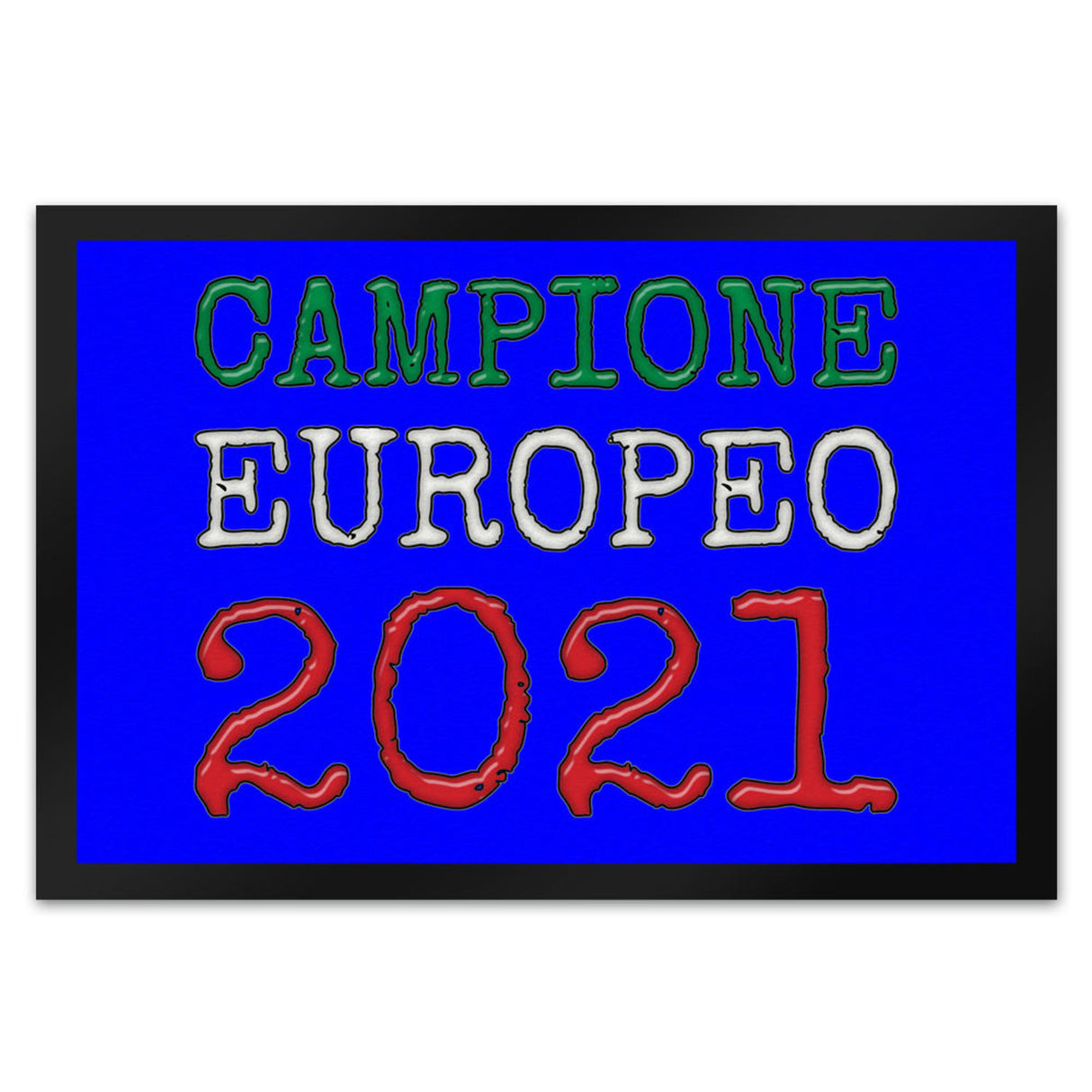 Fussmatte Campione Europeo 2021 Italia Italien Europameister Zerbino