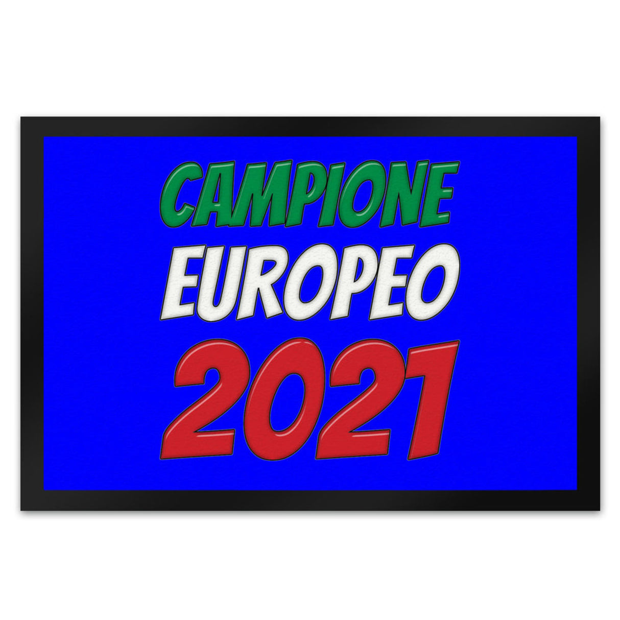 Fussmatte Campione Europeo 2021 Italia Italien Europameister Zerbino