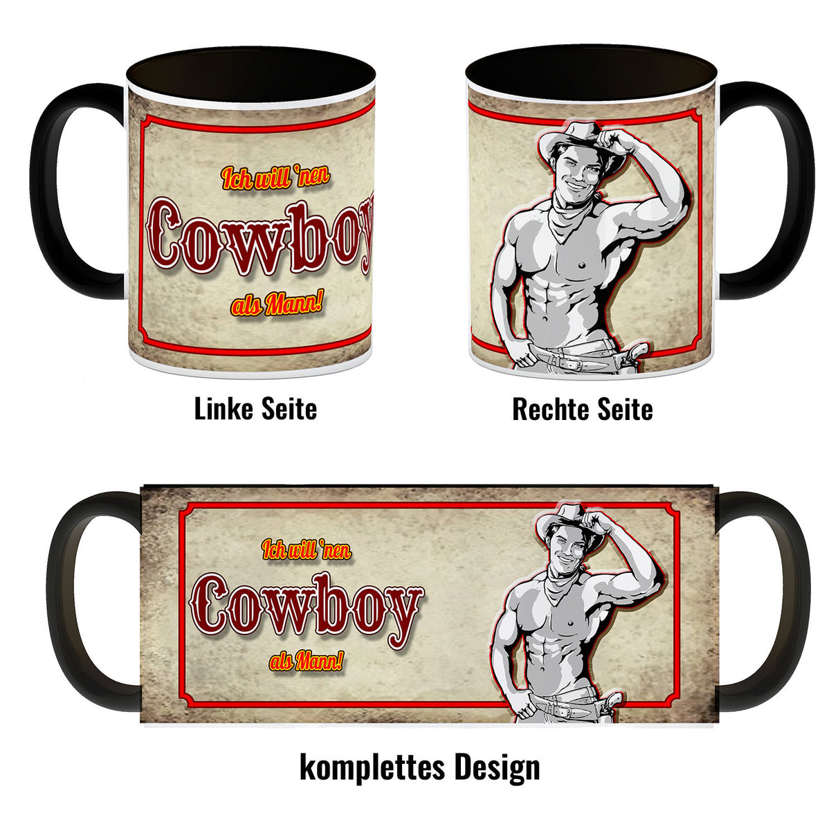 Kaffeebecher mit sexy Cowboy und Spruch - Ich will 'nen Cowboy als Mann