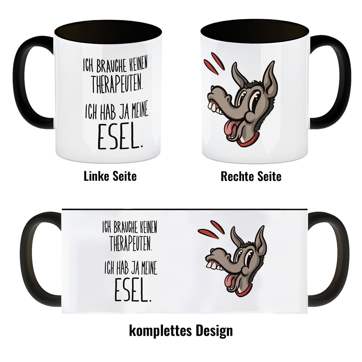 Kaffeebecher mit Spruch - Ich brauche keinen Therapeuten. Ich hab ja meine Esel