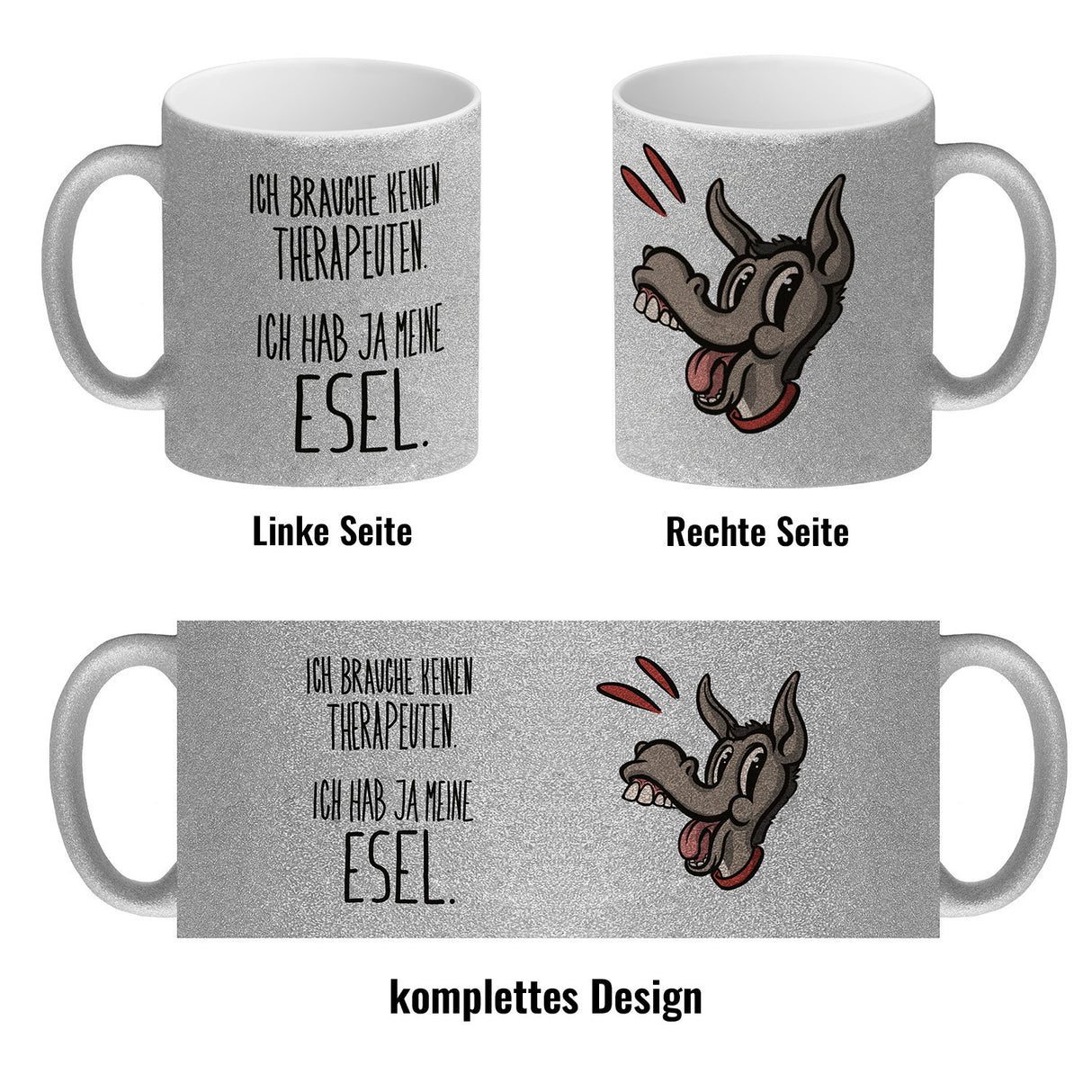 Kaffeebecher mit Spruch - Ich brauche keinen Therapeuten. Ich hab ja meine Esel