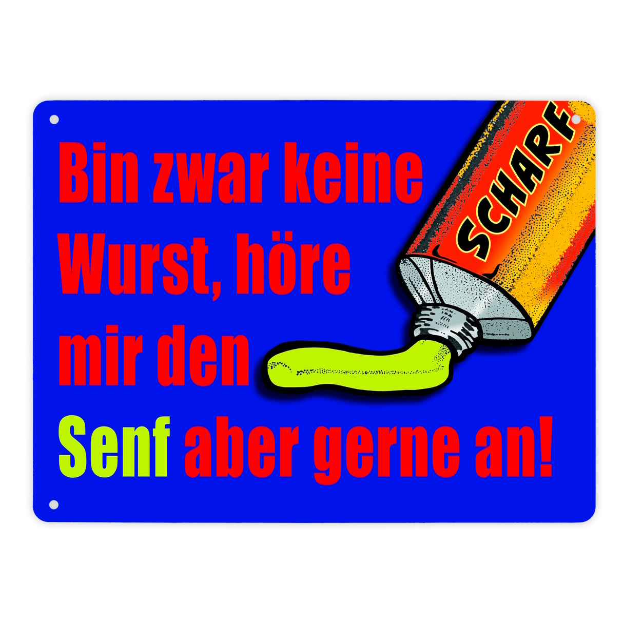 Bin zwar keine Wurst Metallschild im Comicstil mit Senf Motiv und Spruch