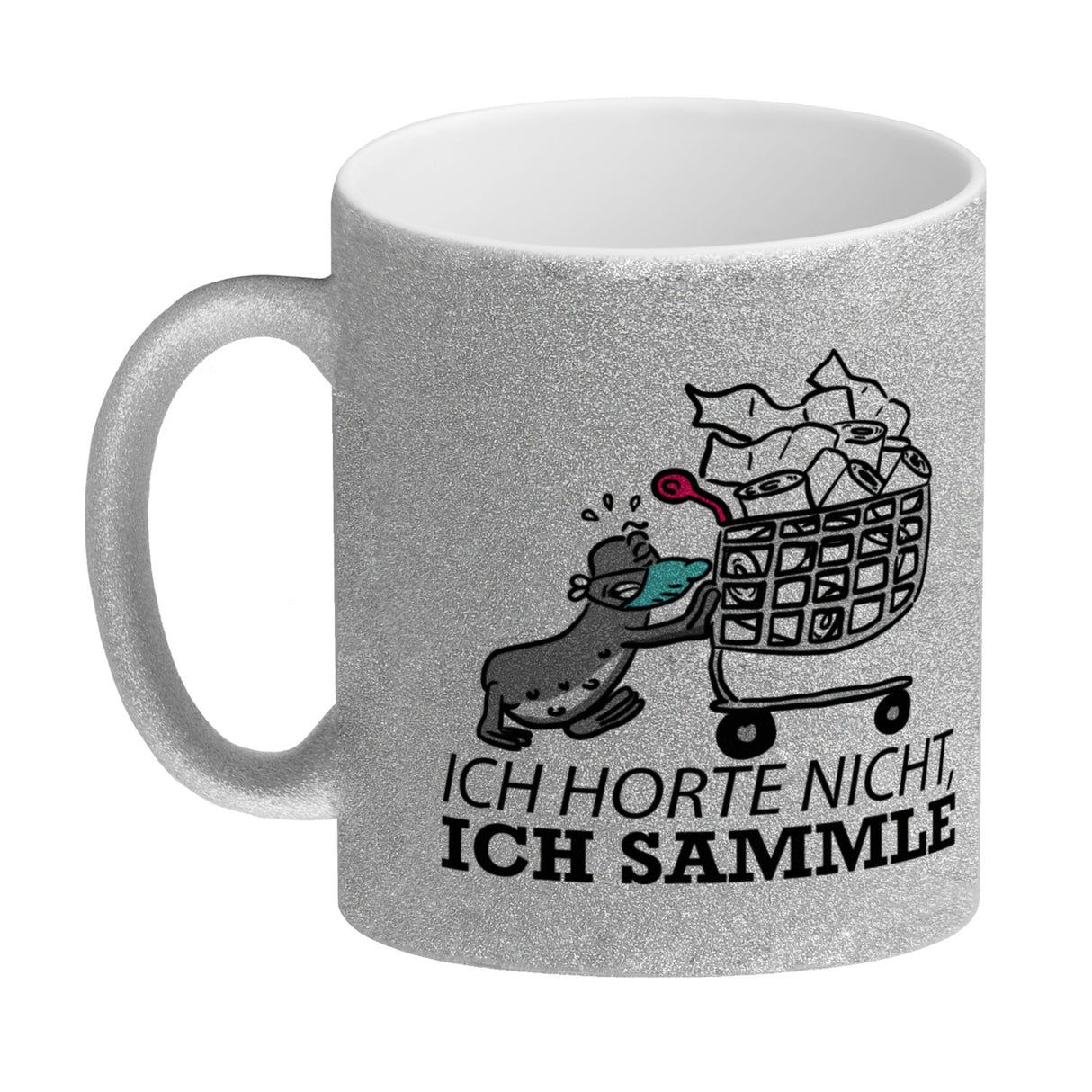 Ich horte nicht, ich sammle Kaffeebecher mit Seeleopard und Toilettenpapier