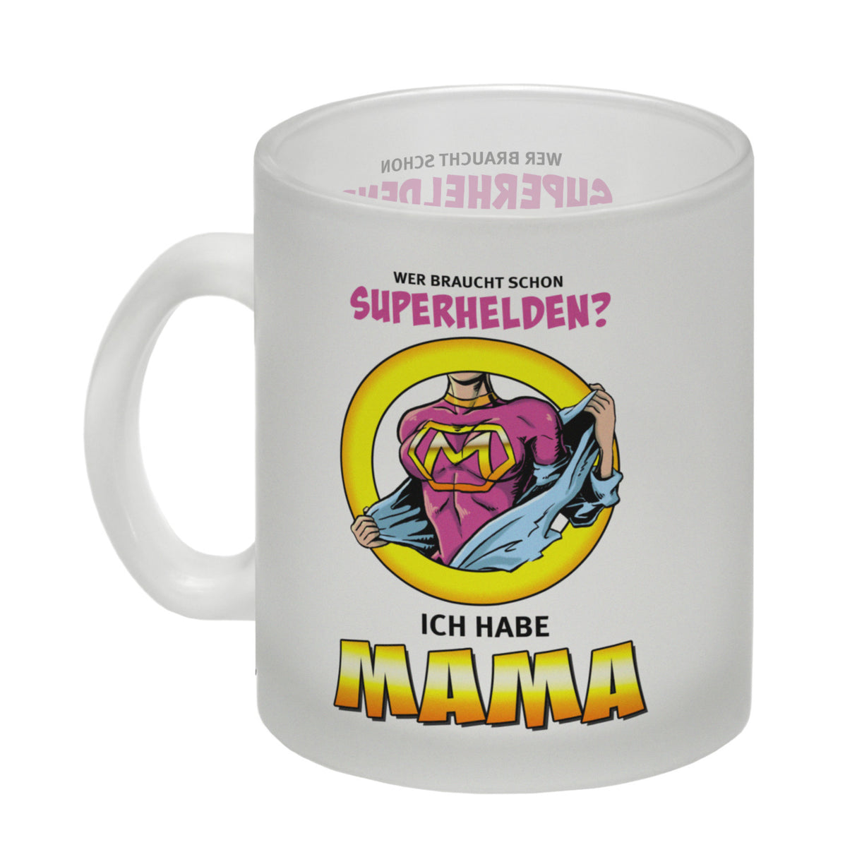 Kaffeebecher Comic mit Spruch - Wer braucht schon Superhelden? Ich habe Mama