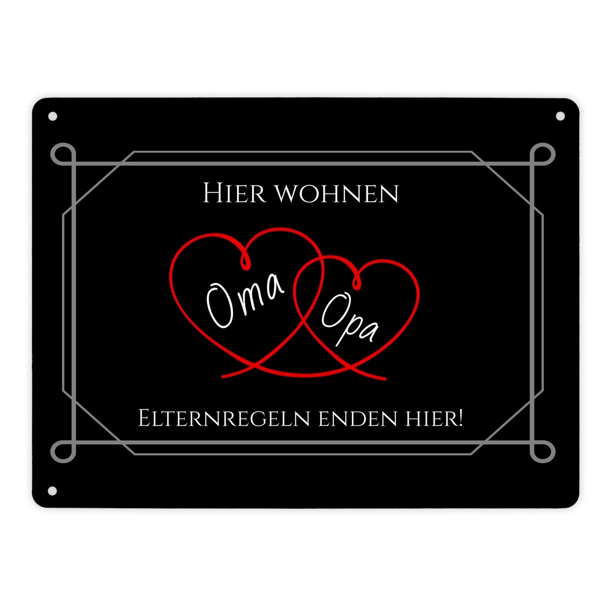 Hier wohnen Oma und Opa - Elternregeln enden hier Metallschild in 15x20 cm mit Herzen