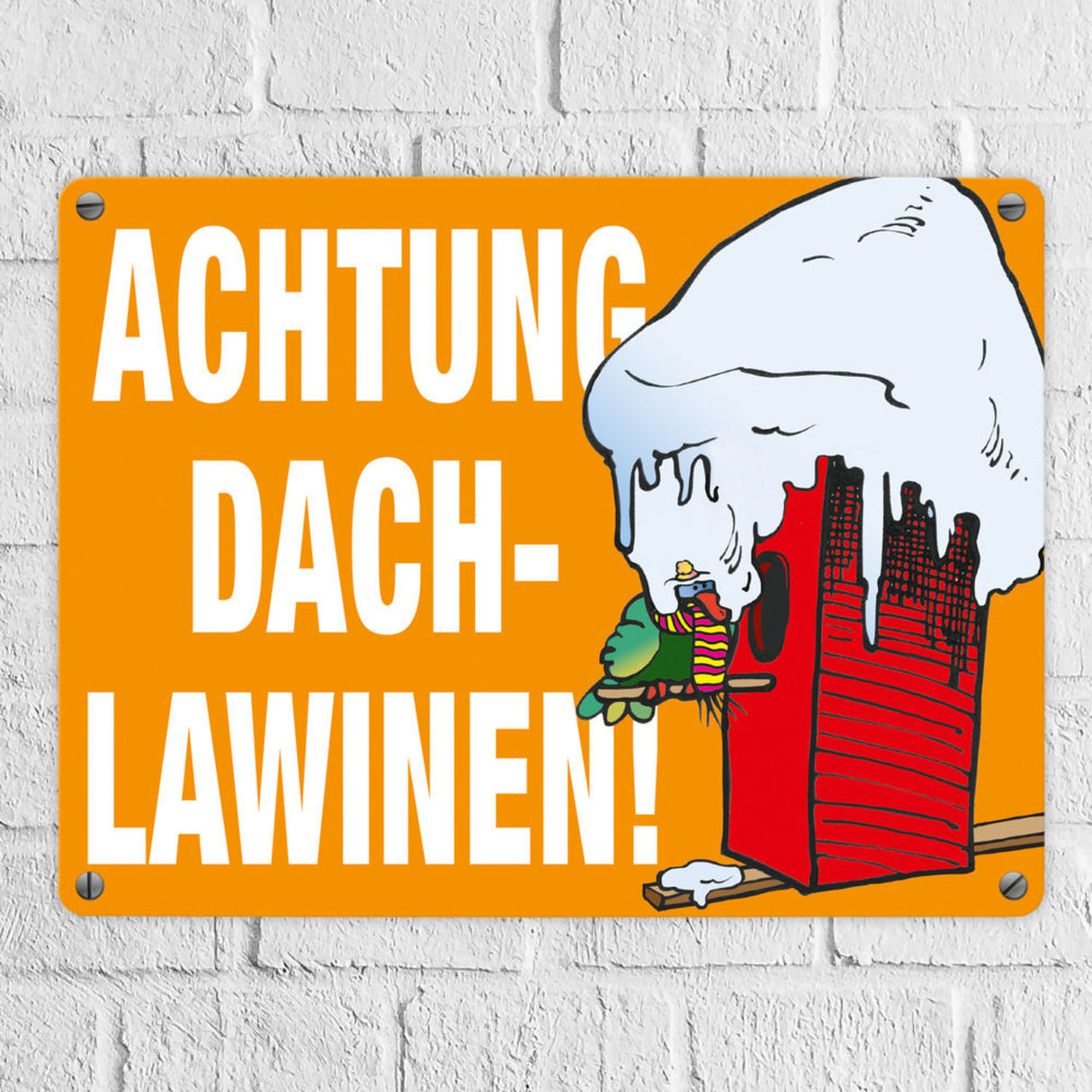 Warnschild für den Winter Achtung Dachlawinen! Mit Comic Vogelhaus