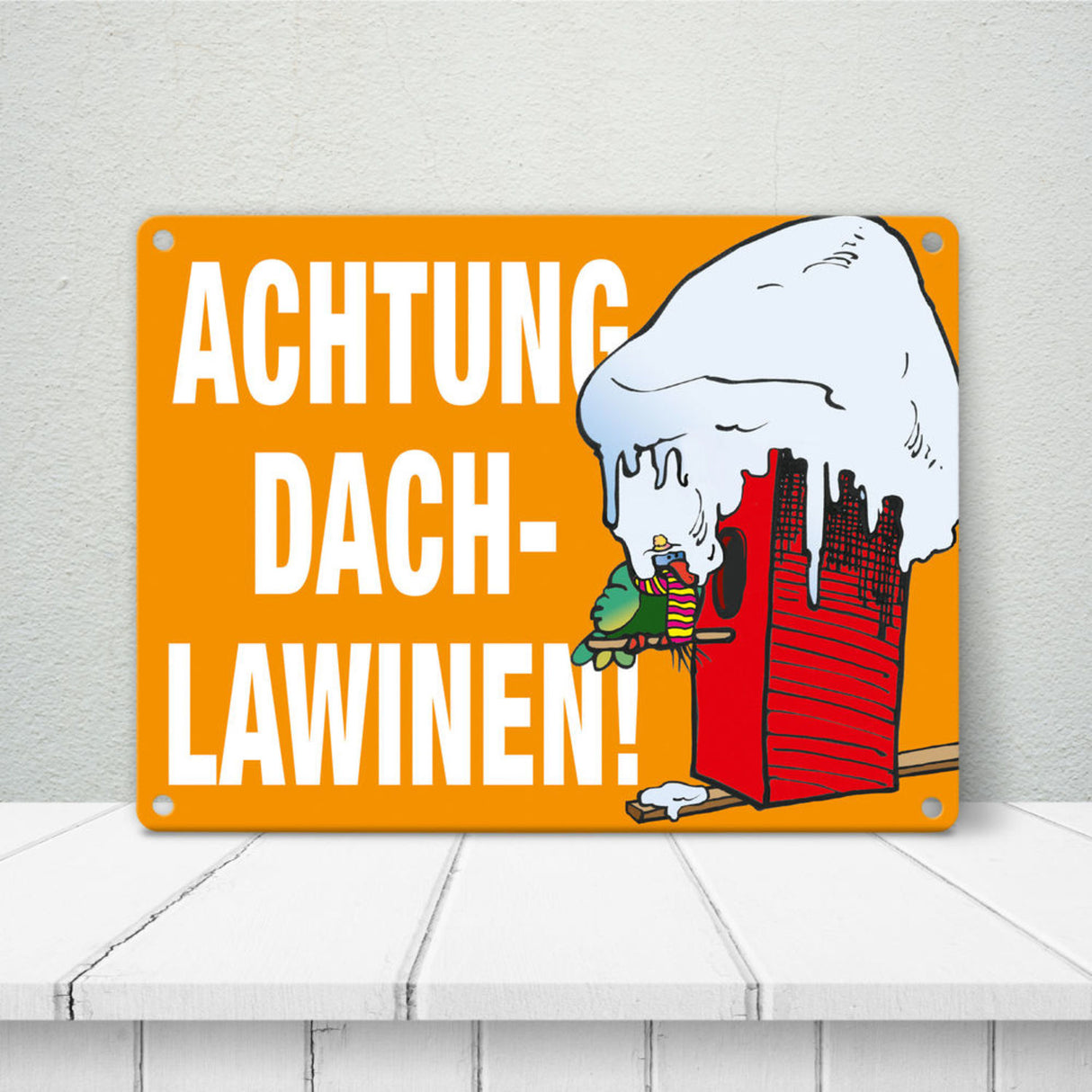 Warnschild für den Winter Achtung Dachlawinen! Mit Comic Vogelhaus