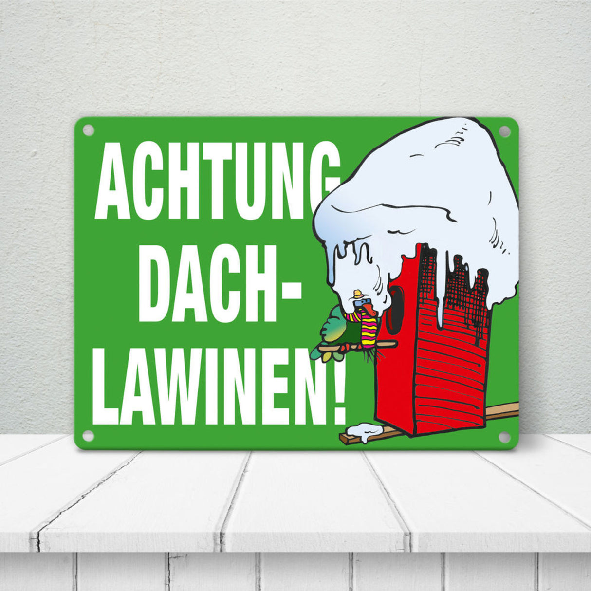 Warnschild für den Winter Achtung Dachlawinen! Mit Comic Vogelhaus