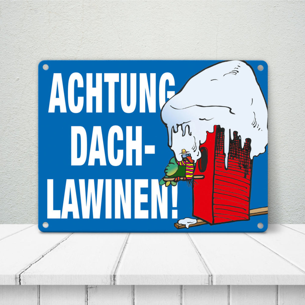 Warnschild für den Winter Achtung Dachlawinen! Mit Comic Vogelhaus