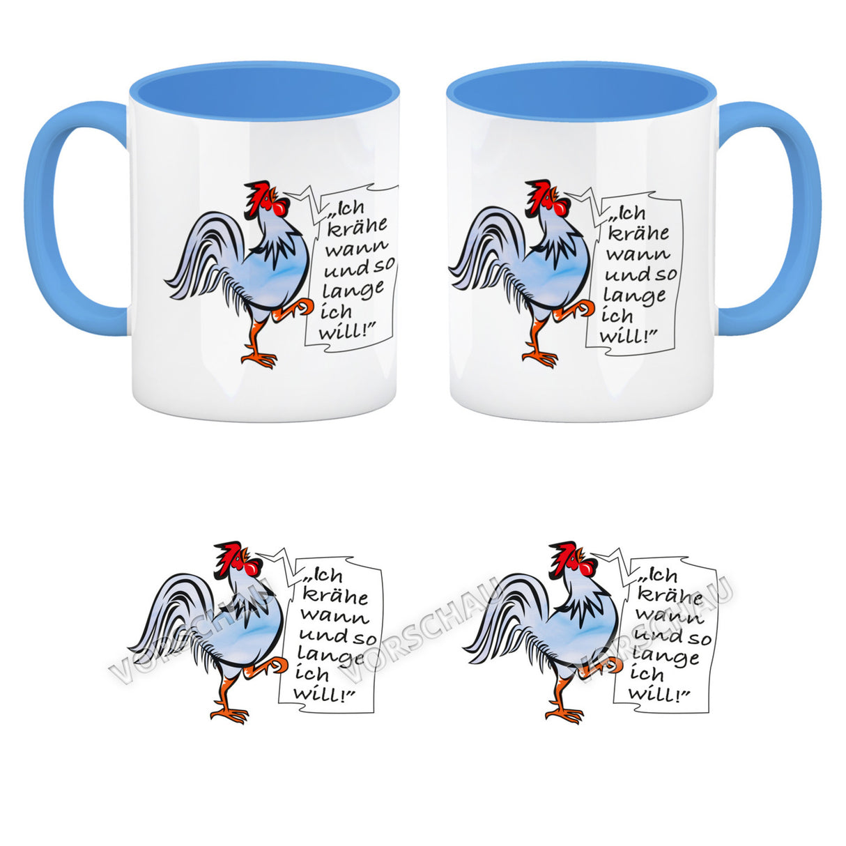 Kaffeebecher mit Hahn Motiv und Spruch: Ich krähe so lange ich will!