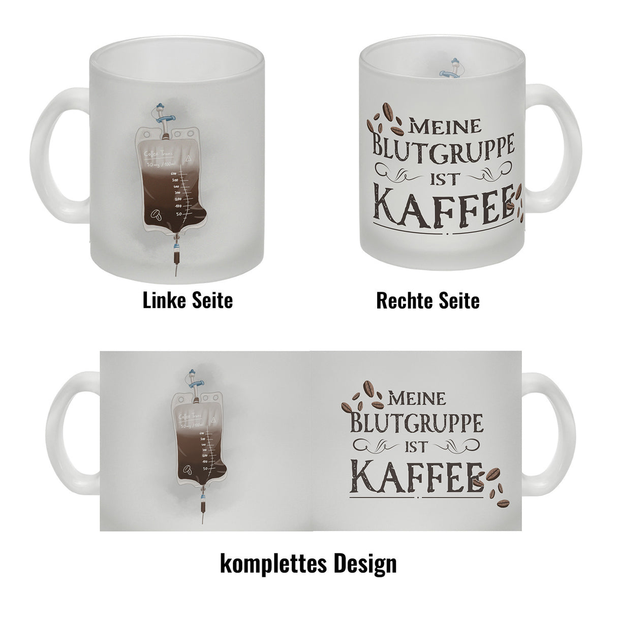 Kaffeebecher mit lustigem Motiv und Spruch - Meine Blutgruppe ist Kaffee