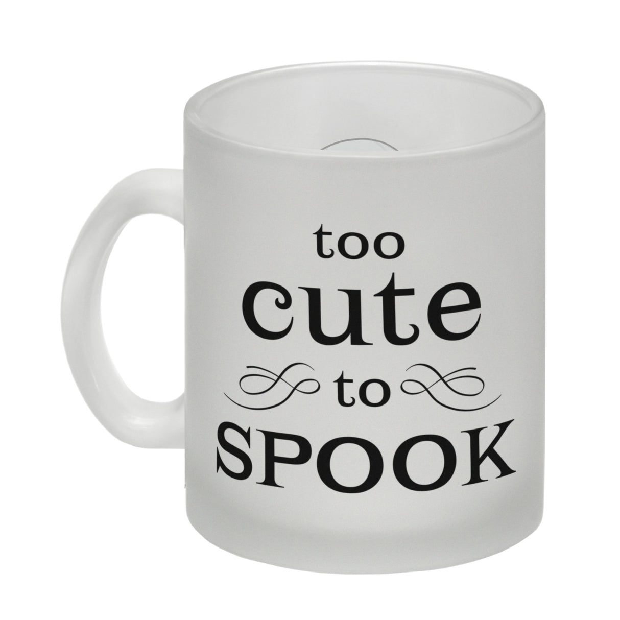 Kaffeetasse mit süßem Geist und Spruch - Too cute to spook