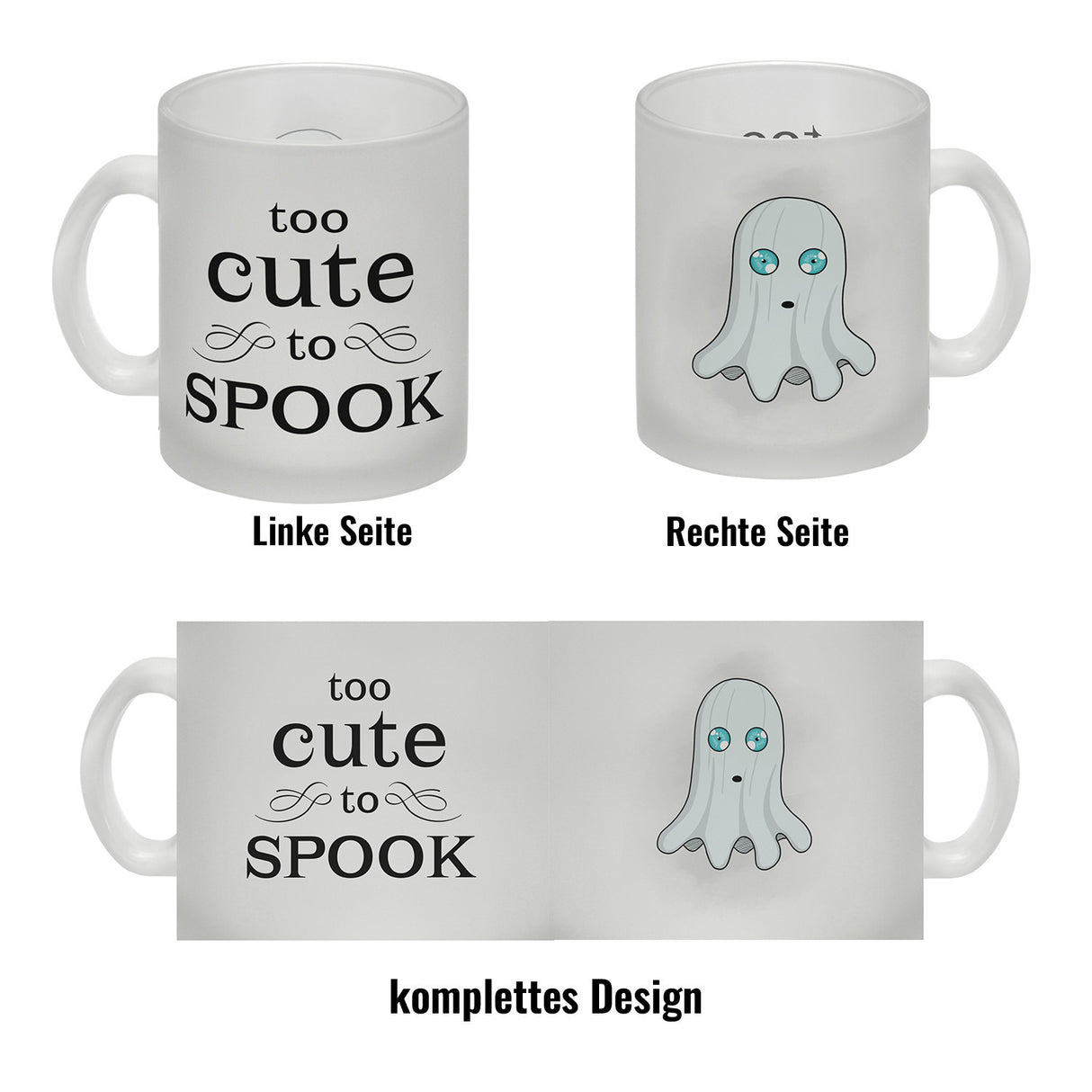 Kaffeetasse mit süßem Geist und Spruch - Too cute to spook