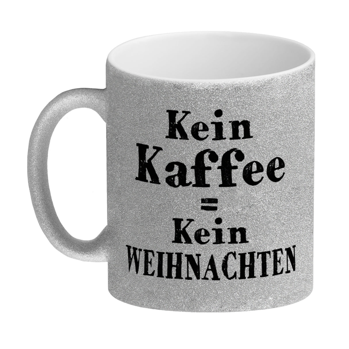 Kein Kaffee = Kein Weihnachten Kaffeetasse mit lustigem Miesepeter Motiv