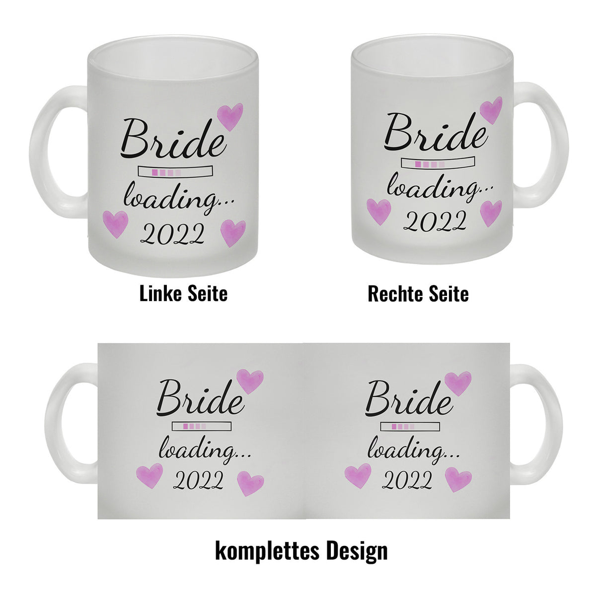 Bride loading Tasse Kaffeetasse 2022 mit rosa Herzen