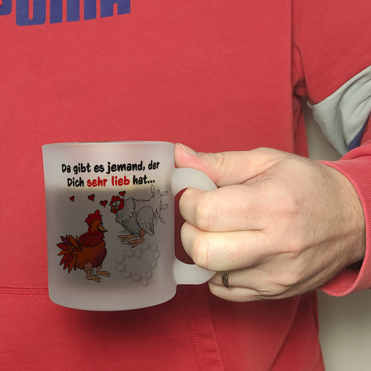 Da gibt es jemand, der dich sehr lieb hat Kaffeebecher mit Hühnern